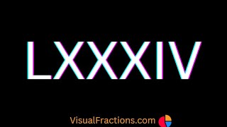 84 in Roman Numerals [upl. by Alahs]