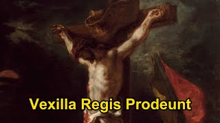 Vexilla Regis Prodeunt  Legendado em LatimPortuguês [upl. by Nyraa]