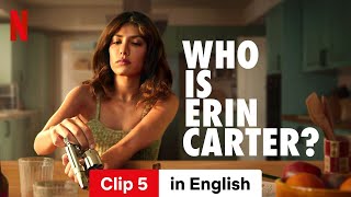 Who is Erin Carter Season 1 Clip 5  Trailer in English  Netflix [upl. by Zamir]