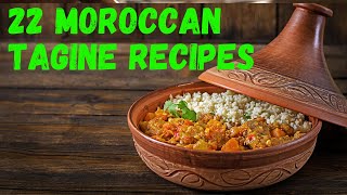 22 Fabulous Moroccan Tagine Recipes [upl. by Urbannal]