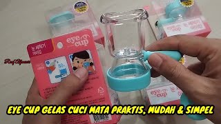 Unboxing  EYE CUP  GELAS CUCI MATA  ALAT PEMBERSIH MATA [upl. by Larrisa]