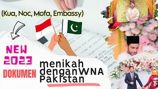 Persyaratan Nikah dengan WNA Pakistan Di Indonesia  Dokumen Membuat NOC Update 2023 [upl. by Sidras]