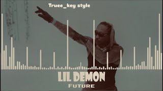 Future  LIL DEMON trueekey style [upl. by Ridley]