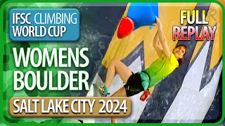 Boulder Finals  Salt Lake City  Womens  2024  Full Replay [upl. by Aened95]