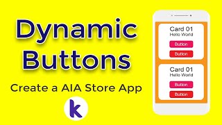 How to use quotDynamic Buttonsquot in Kodular  Create AIA Store App [upl. by Albur]