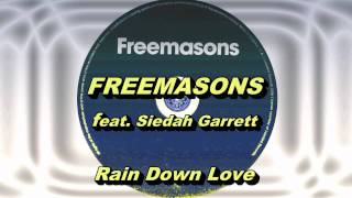 Freemasons feat Siedah Garrett  Rain Down Love Freemasons Extended Club Mix HD Full Mix [upl. by Burke]