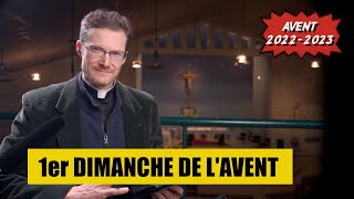 1er DIMANCHE DIMANCHE DE LAVENT 20222023 Mt243744 homélie  étude biblique [upl. by Bobinette780]