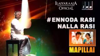 Ennoda Raasi Nalla  Mappillai Tamil Movie  Malaysia Vasudevan  Ilaiyaraaja Official [upl. by Yzzo]