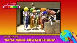 Payasitas Nifu Nifa  Sana Sana Colita de Rana Official Video [upl. by Karylin]