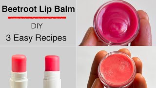 DIY Beetroot Lip Balm 3 Easy Recipes For Moisturised Fresh Soft And Full Lips [upl. by Aros47]