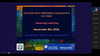 Ontario West Midwifery Conference Day 3 [upl. by Seek]