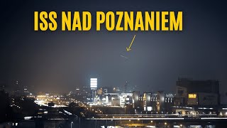 ISS nad Poznaniem Międzynarodowa Stacja Kosmiczna nad Polska [upl. by Kenon]