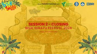 CLOSING CEREMONY BISIK SERAYU 2024 [upl. by Dimitri]