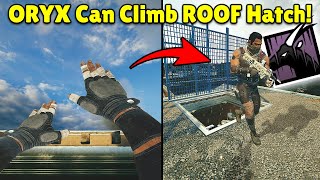 NEW Oryx Can Climb Roof Hatches Again  Rainbow Six Siege [upl. by Narod]