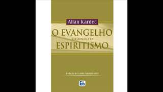 Audiolivro O Evangelho Segundo o Espiritismo [upl. by Blanka473]