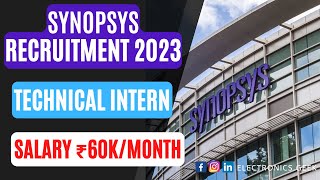 Synopsys Recruitment 2023  Technical Intern  Apply Now  Electronics Geek [upl. by Stoneman310]