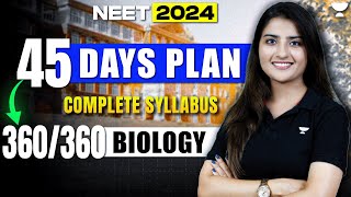 Complete Biology in 45 Days  Score 360360  NEET 2024  Seep Pahuja [upl. by Persian944]