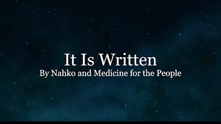 It Is Written Lyric Video By Nahko and Medicine for the People [upl. by Tonry545]