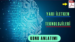 Yarı İletken Teknolojisi Konu Anlatımı  PDF  AYT Fizik [upl. by Besnard752]