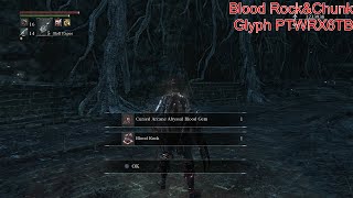 Bloodborne Blood Rock And Chunk Farm Glyph PTWRX6TB [upl. by Eilrahc917]