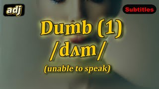 adj Dumb meaning unable to speak with 5 examples [upl. by Egas860]