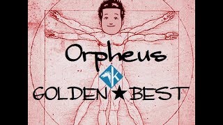 Orpheus ゴールデン☆ベスト [upl. by Kirad884]