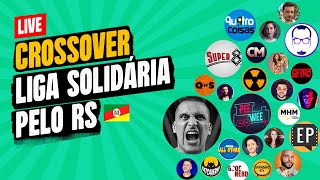 LIVE CROSSOVER LIGA SOLIDÁRIA PELO RS [upl. by Esimaj]