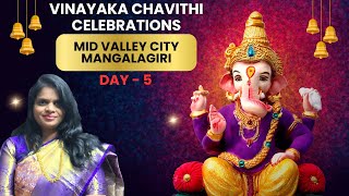 Vinayaka Chaviti Celebrations 2024Day 5 Mid Valley City  Mangalagiri [upl. by Neenahs]