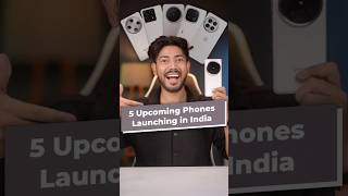 5 Upcoming Phones Launching in India 2025 😱😱 upcomingphones spiktec shorts [upl. by Dierdre]