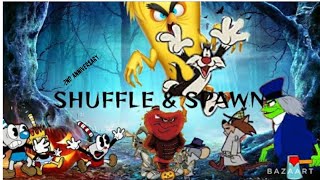 Shuffle amp Spawn 2ND ANNIVERSARY [upl. by Notelrac]