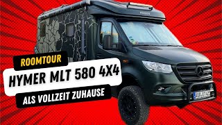 Hymer MLT 580 4x4 als Vollzeit Zuhause🏠geht das I Vollzeitreisen I Leben im Wohnmobil 😎 Roomtour [upl. by Tore]