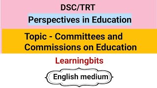 DSCTRT  Committees and Commissions on Education  Perspectives in Education  Important Bits [upl. by Angel]