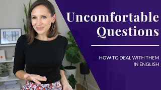 Uncomfortable Questions and How You Should Deal with Them in English [upl. by Whittemore987]