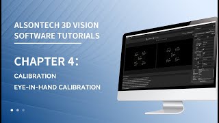 SOFTWARE TUTORIALS  CHAPTER 4 CALIBRATION EYE IN HAND CALIBRATION [upl. by Einalam852]