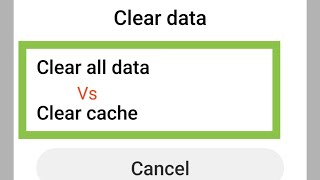 Clear Data Vs Clear Cache Android [upl. by Rorie862]