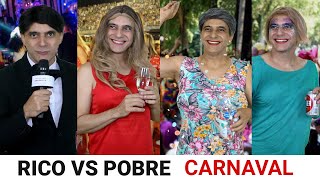 RICO VS POBRE  CARNAVAL [upl. by Mattland]