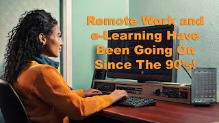 Remote Work And eLearning For Gen Xers [upl. by Kung]