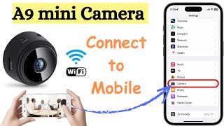 A9 mini camera connect with mobile  How to connect a9 mini camera [upl. by Tonina441]