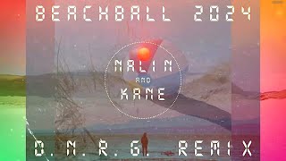 Nalin amp Kane  Beachball 2024 DNRG Remix [upl. by Sidell404]