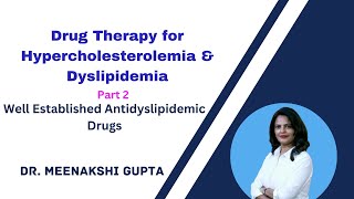 Drug Therapy for Hypercholesterolemia amp Dyslipidemia Antidyslipidemic drug [upl. by Lajes]