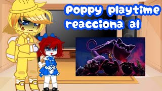 Poppy playtime react to the Chapter 3 Trailer [upl. by Aicia188]