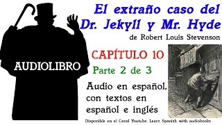 Audiolibro EL EXTRAÑO CASO DEL DR JEKYLL Y MR HYDE 1112 de Robert Louis Stevenson [upl. by Geno]