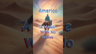 Great lyrics  America  A Horse With No Name [upl. by Assennev]