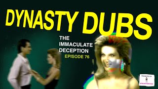 Dynasty Dub 76 The Immaculate Deception  PARODY by APPALLING TRASH [upl. by Otir]