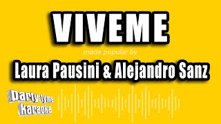 Laura Pausini amp Alejandro Sanz  Viveme Versión Karaoke [upl. by Intyre]