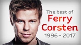 The Best of Ferry Corsten 1996  2017 Mix [upl. by Thera]