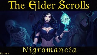 The Elder Scrolls Lore Español  NigromanciaArtes oscuras [upl. by Ahseen]