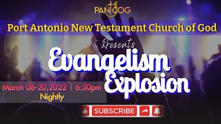 Port Antonio New Testament Church of God  Evangelism Explosion at 630 PM [upl. by Clarissa]