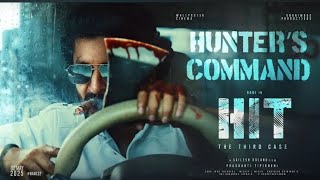 HIT The 3rd case  Hunters Command  nani saileshkolanu michael southmovie [upl. by Ecneps]