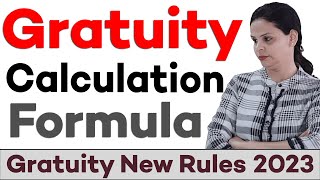 Gratuity Calculation Formula amp Calculator  New Rules of 2023 in Hindi [upl. by Abey]